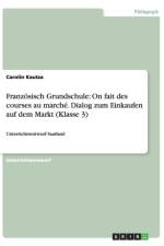 Franzoesisch Grundschule af Carolin Kautza