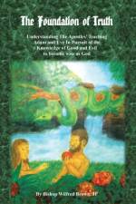 Foundation of Truth af Jp Bishop Wilfred M Brown