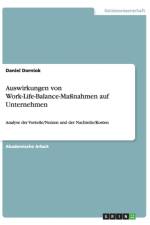 Auswirkungen von Work-Life-Balance-Massnahmen auf Unternehmen af Daniel Dorniok