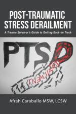 Post-Traumatic Stress Derailment af Lcsw Afrah Caraballo Msw