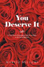 You Deserve It af Marisa Bellami