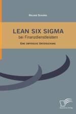 Lean Six Sigma bei Finanzdienstleistern af Roland