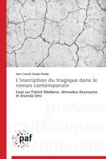 L Inscription Du Tragique Dans Le Roman Contemporain af Abada Medjo-J