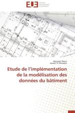 Etude de L Impl mentation de la Mod lisation Des Donn es Du B timent af Collectif