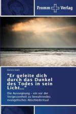 Er geleite dich durch das Dunkel des Todes in sein Licht... af Kerstin Kiehl