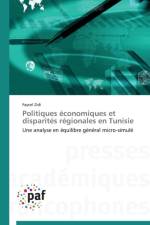 Politiques Economiques Et Disparites Regionales En Tunisie af Zidi-F