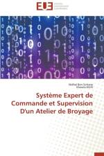 Syst me Expert de Commande Et Supervision d'Un Atelier de Broyage af Collectif