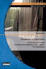 Management of Supply Chains af Marcel Keller