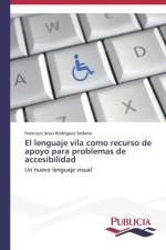 lenguaje vila como recurso de apoyo para problemas de accesibilidad af Francisco Jesus Rodriguez Sedano