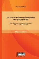 Umsatzrealisierung langfristiger Fertigungsauftrage af Marc-Hendrik Kipp