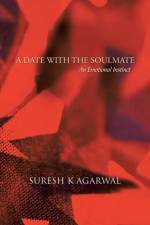 Date with the Soulmate af Suresh K Agarwal