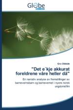 Det Ekje Akkurat Foreldrene Vare Heller Da af Oldeide Gro
