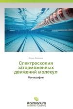 Spektroskopiya Zatormozhennykh Dvizheniy Molekul af Bashirov Ferid