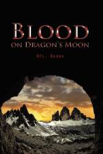 Blood on Dragon's Moon af Rfl Burns