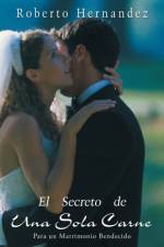 Secreto de Una Sola Carne af Roberto Hernandez