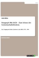Paragraph 88a StGB - Zum Schutz des Gemeinschaftsfriedens. af Julia Boehm