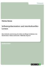 Selbstreprasentation und interkulturelles Lernen af Therese Remus