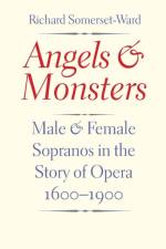 Angels and Monsters af Richard Somerset-Ward