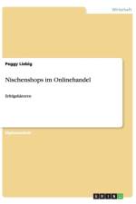 Nischenshops im Onlinehandel af Peggy Liebig