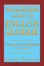 Young Reader Guide to English Grammar af Bessie Brooks