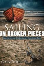 Sailing on Broken Pieces af Gary Rhule