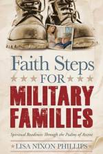 Faith Steps for Military Families af Lisa Nixon Phillips