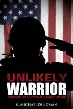 Unlikely Warrior af C Michael Dingman