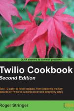 Twilio Cookbook af Roger Stringer