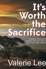 It's Worth the Sacrifice af Valerie (Ohio State University) Lee
