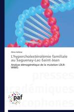 L'Hypercholesterolemie Familiale Au Saguenay-Lac-Saint-Jean af Achkar-A