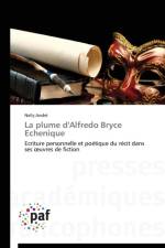 La Plume d'Alfredo Bryce Echenique af Andre-N