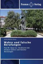 Wahre und falsche Berufungen af Jochen Michels (Hrsg )