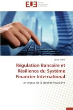 R gulation Bancaire Et R silience Du Syst me Financier International af Diarra-L