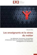 Les Enseignants Et Le Stress Du M tier af Rojo-S
