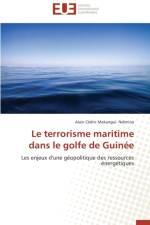 Le Terrorisme Maritime Dans Le Golfe de Guin e af Makangui- Ndimina-A