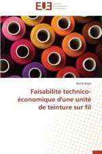 Faisabilit Technico- conomique d'Une Unit de Teinture Sur Fil af Negla-W