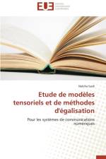 Etude de Mod les Tensoriels Et de M thodes d' galisation af Saidi-N