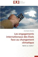 Les Engagements Internationaux Des tats Face Au Changement Climatique af Mwatha-C