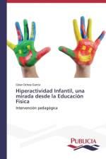 Hiperactividad Infantil, una mirada desde la Educacion Fisica af Ochoa Garcia Cesar