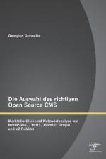 Die Auswahl des richtigen Open Source CMS af Georgios Dimoulis