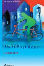 Unsortiertes af Hans-Jurgen Heinrich Tiedemann