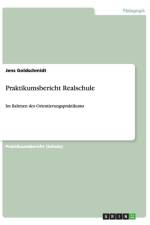 Praktikumsbericht Realschule af Jens Goldschmidt