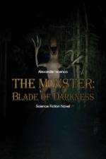 Monster - Blade of Darkness af Alexander Iscenco