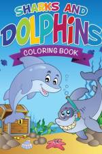 Sharks and Dolphins Coloring Book af Speedy Publishing LLC