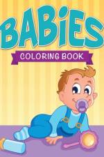 Babies Coloring Book af Speedy Publishing LLC