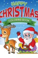 Happy Christmas Coloring Book af Speedy Publishing LLC