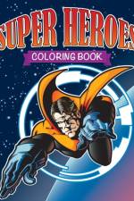 Super Heroes Coloring Book af Speedy Publishing LLC