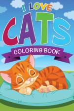 I Love Cats Coloring Book af Speedy Publishing LLC