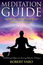 Meditation Guide af Robert Yaro