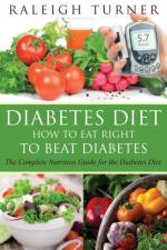 Diabetes Diet af Raleigh Turner